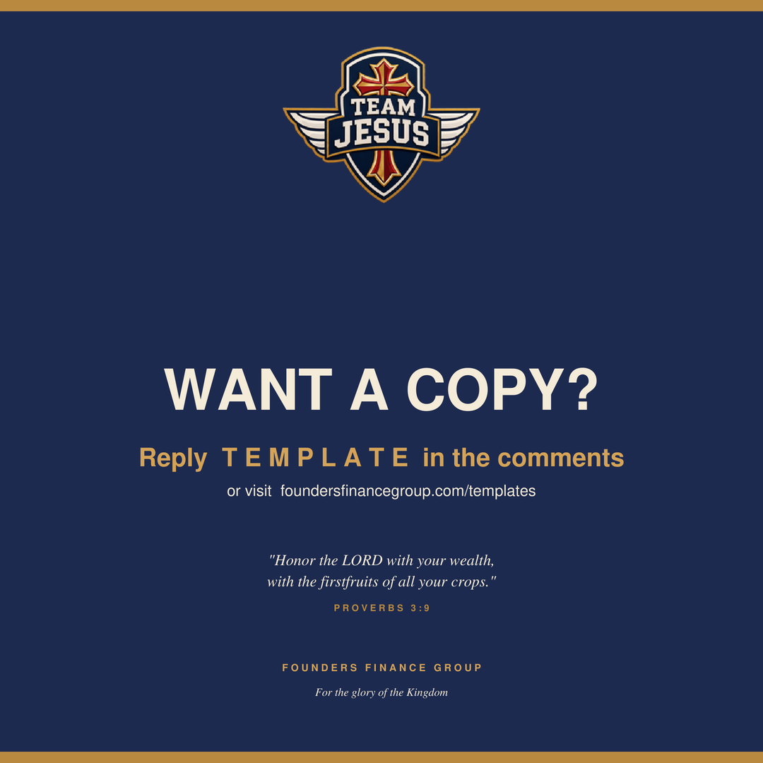Want a copy? Visit foundersfinancegroup.com/templates.